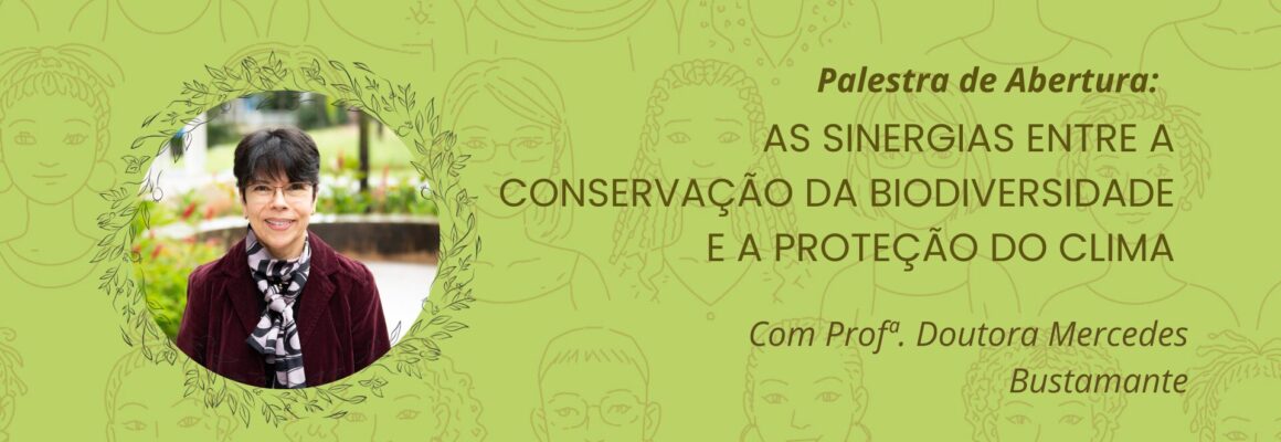 As sinergias entre a conservação da biodiversidade e a proteção do clima